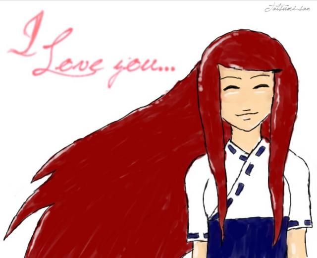 I love you - Uzumaki Kushina